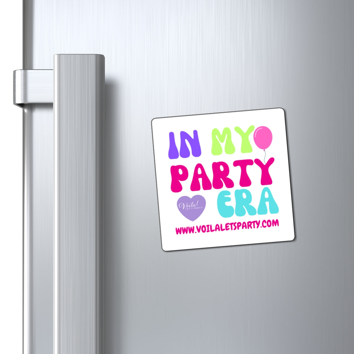 In My Party Era - Magnets