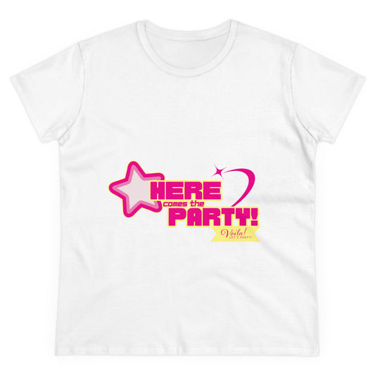 Voila! - We're here to party! - Women's Midweight Cotton Tee