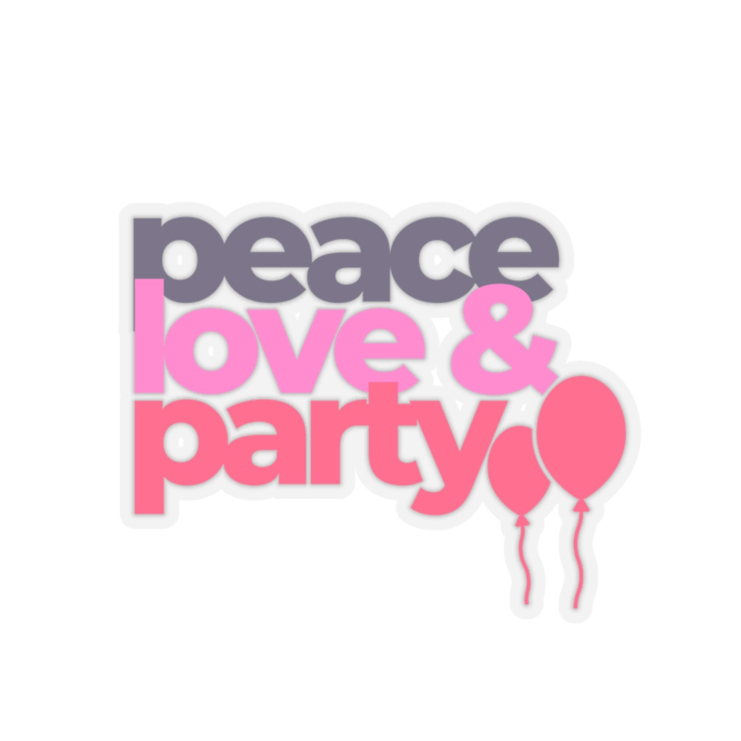 Peace, Love, Party! - Sticker